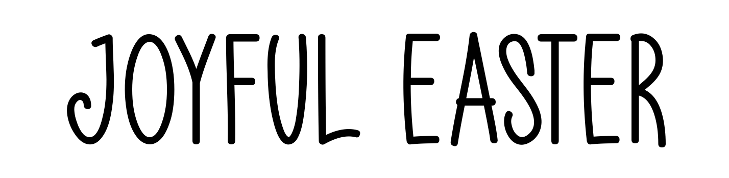 Joyful Easter