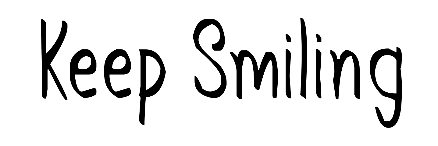 Keep Smiling
