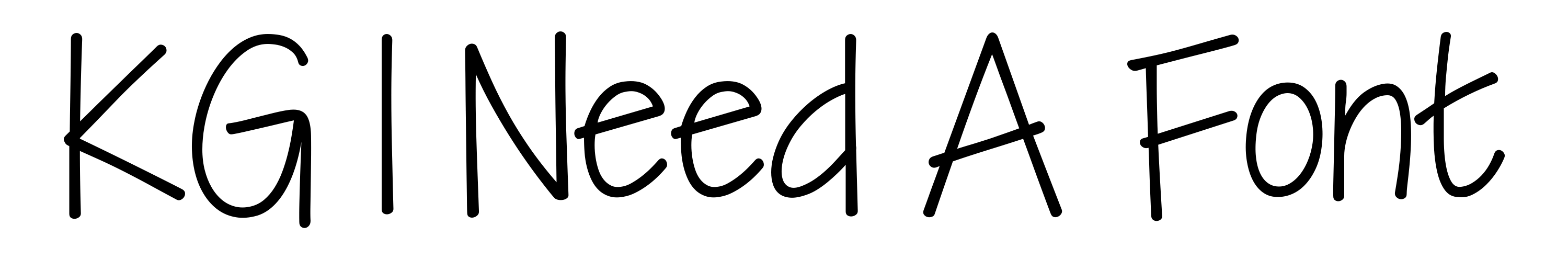 KG I Need A Font