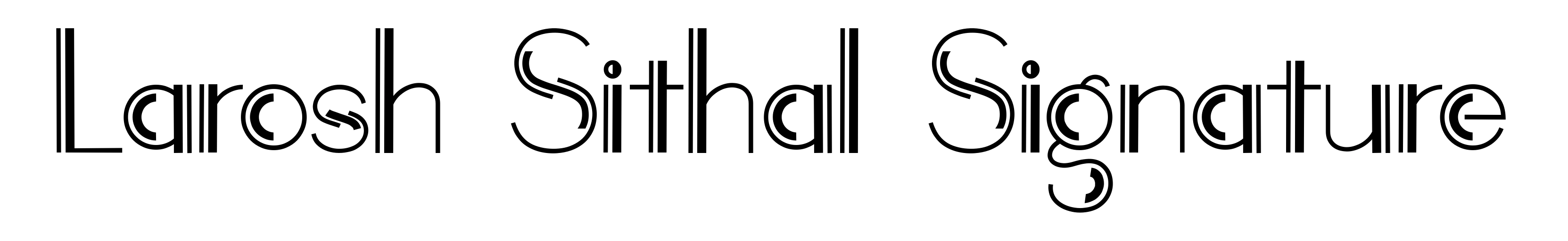 Larosh Sithal Signature