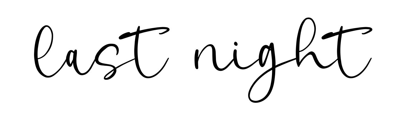 Last Night