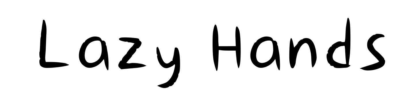 Lazy Hands