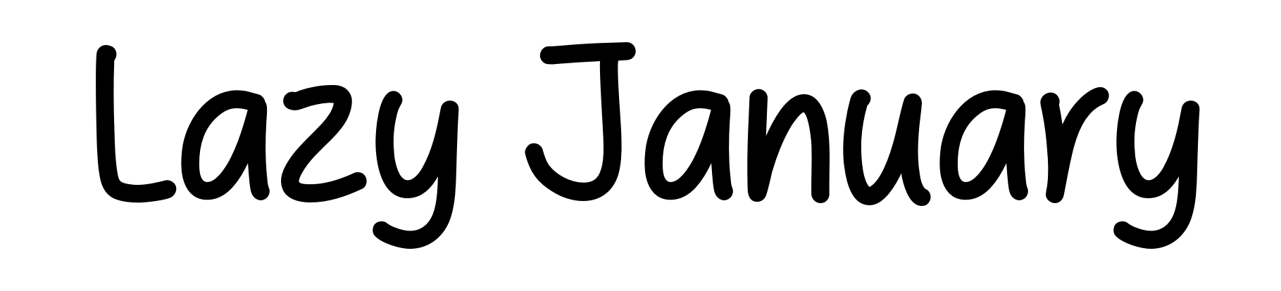 Lazy January
