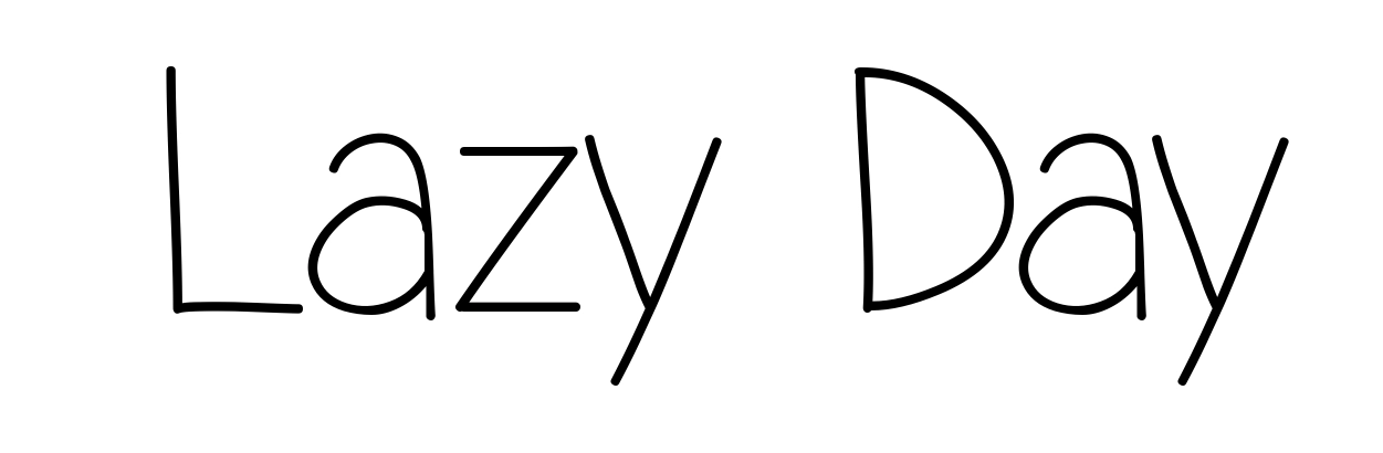 Lazy Day