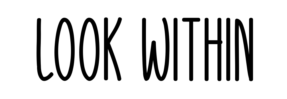 Look Within