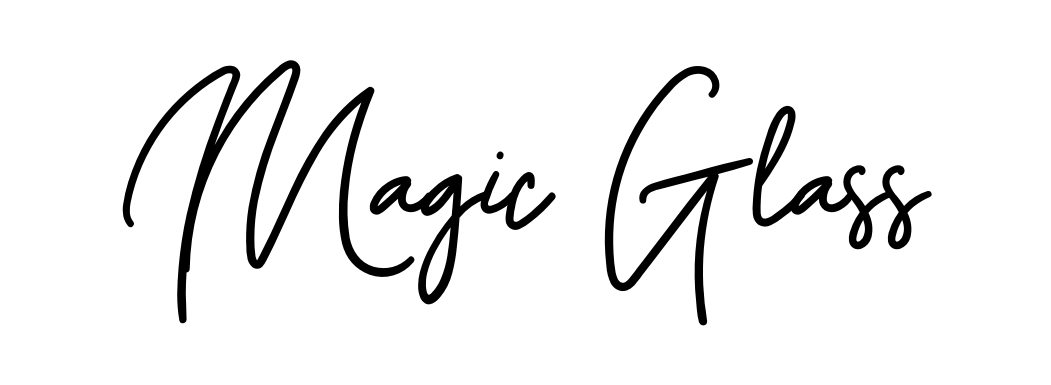 Magic Glass