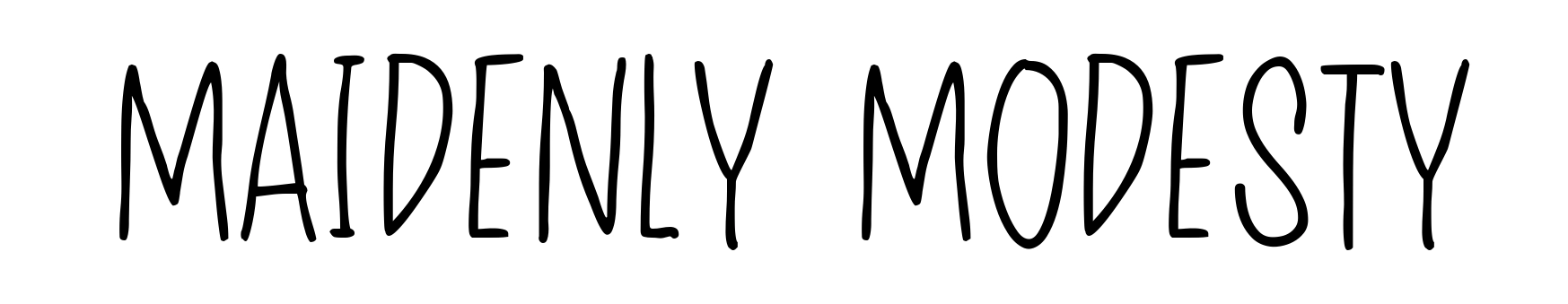 Maidenly Modesty
