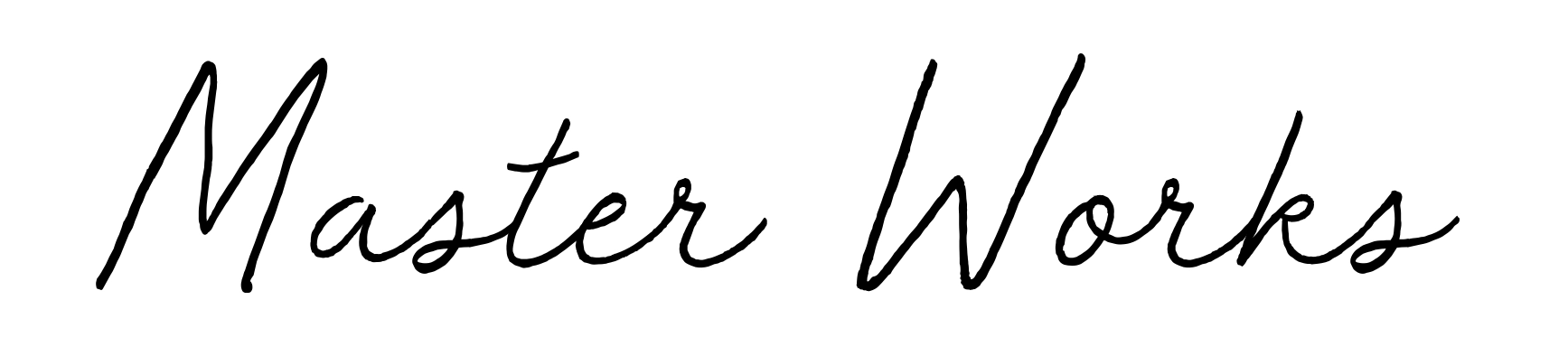 Master Works