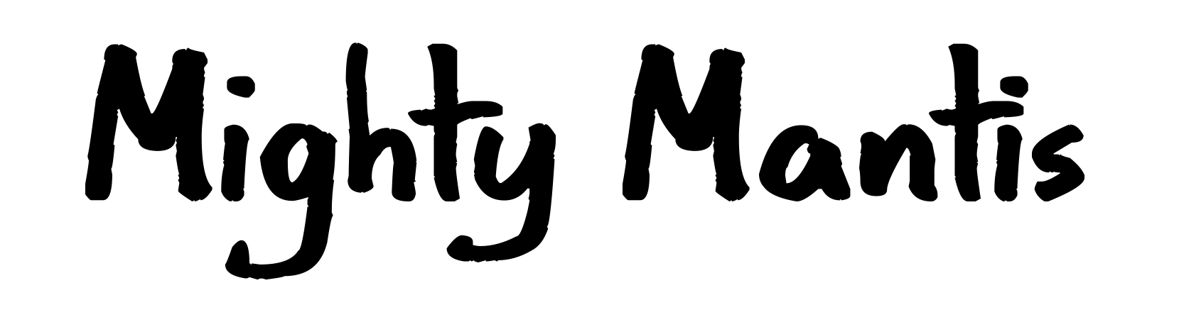 Mighty Mantis