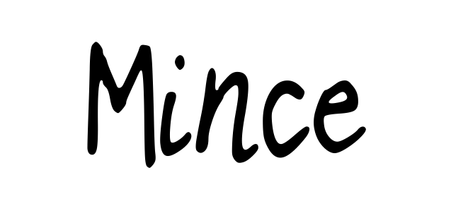Mince