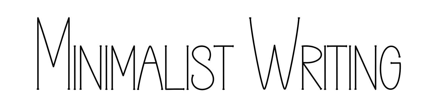 Minimalist Writing