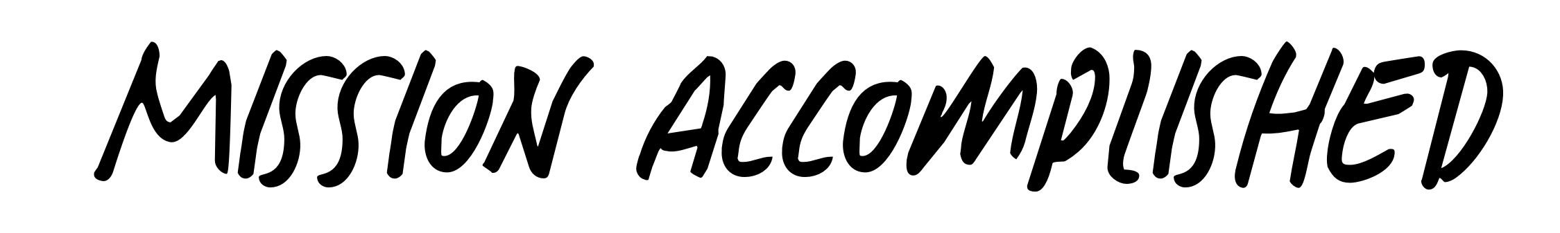 Mission Accomplished