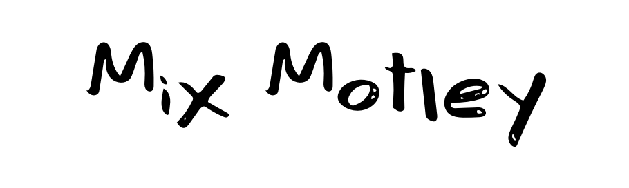 Mix Motley