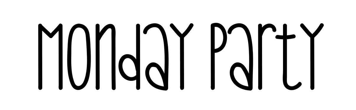 Monday Party