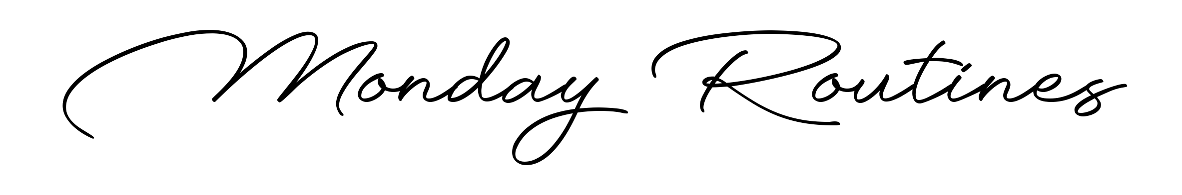 Monday Routines