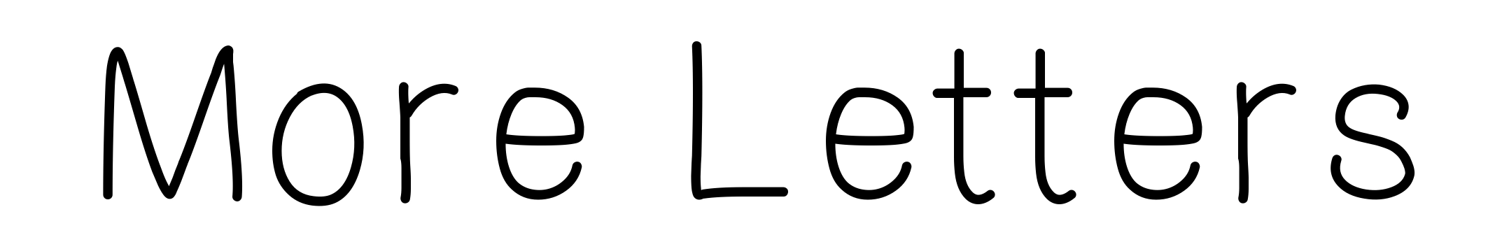 More Letters