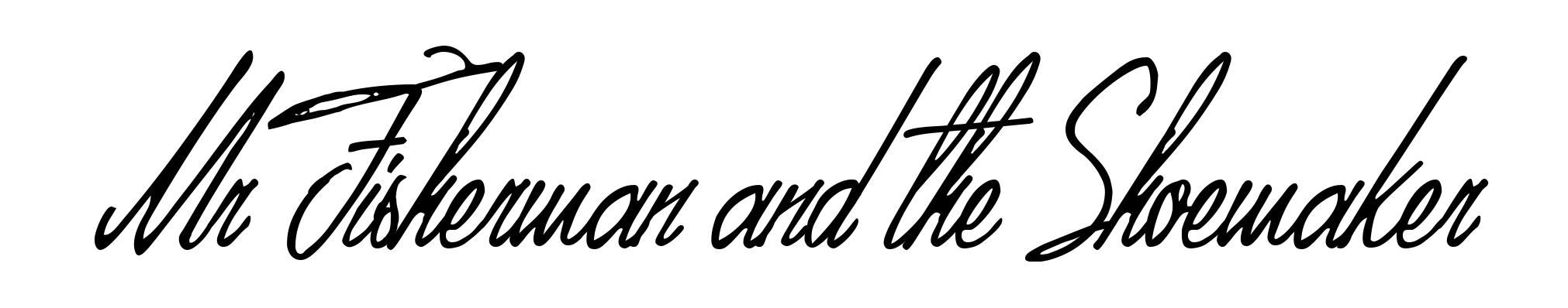 Mr Fisherman and the Shoemaker