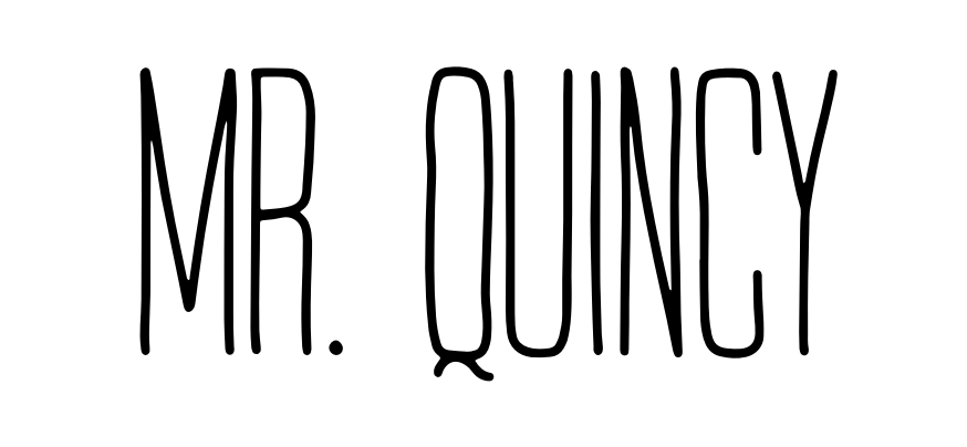Mr. Quincy