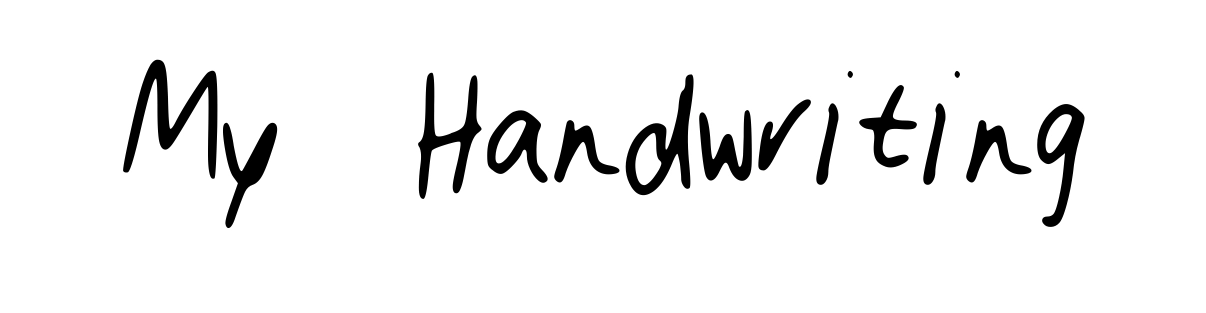 My Handwriting