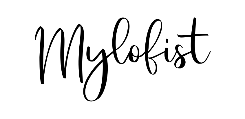Mylofist