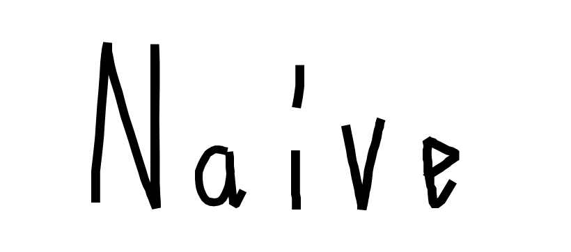 Naive