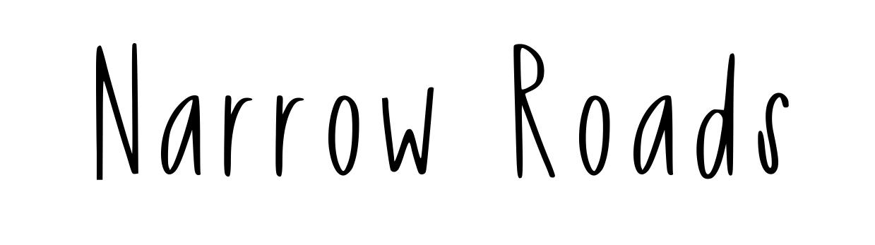 Narrow Roads