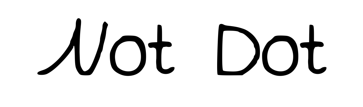 Not Dot