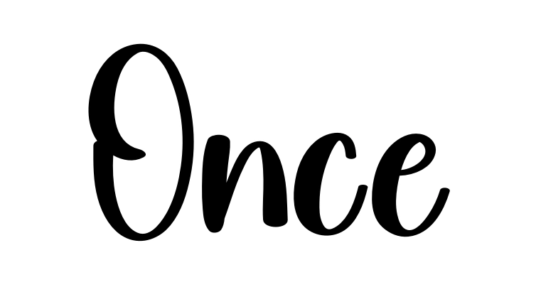 Once