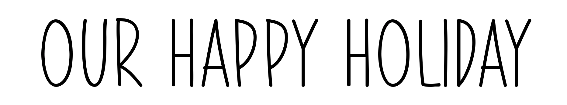 Our Happy Holiday