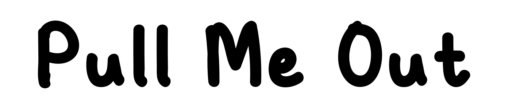 Pull Me Out