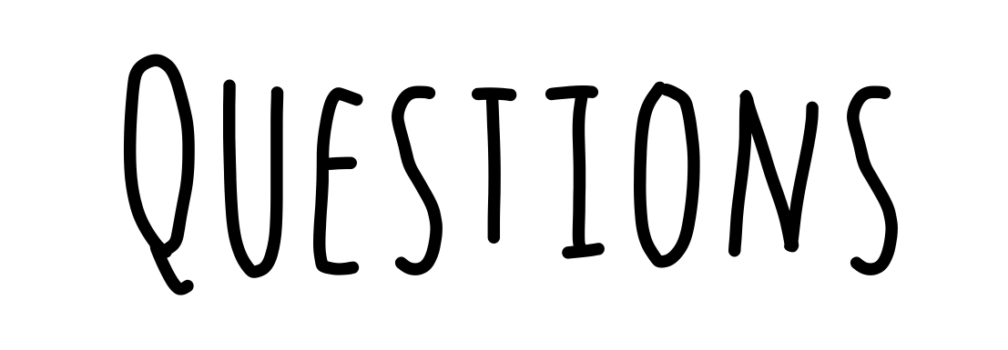 Questions