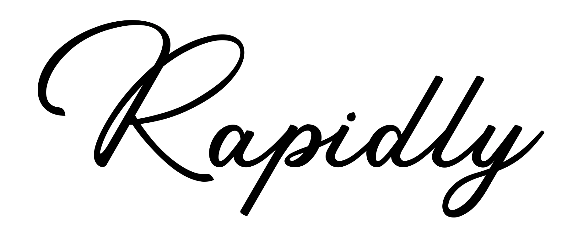 Rapidly