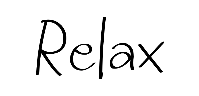 Relax