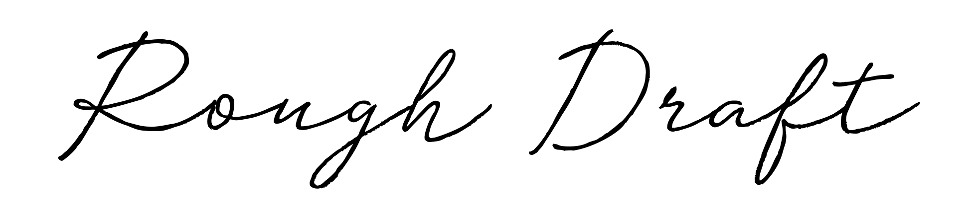 Rough Draft