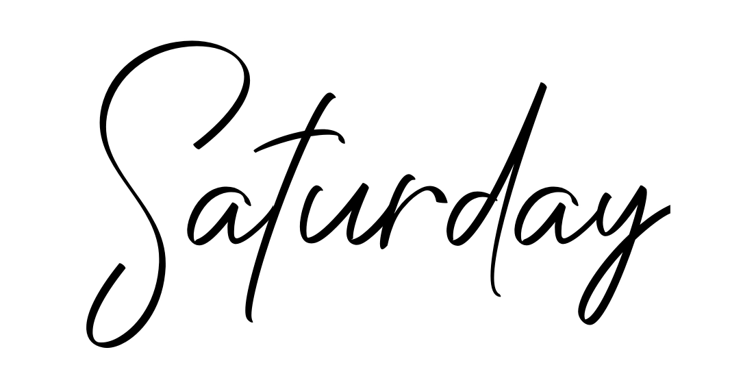 Saturday