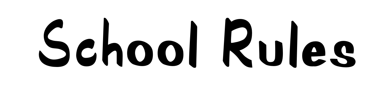 School Rules
