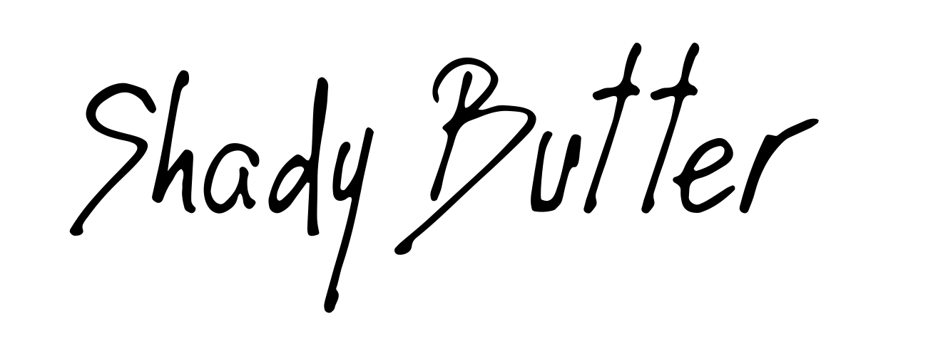 Shady Butter