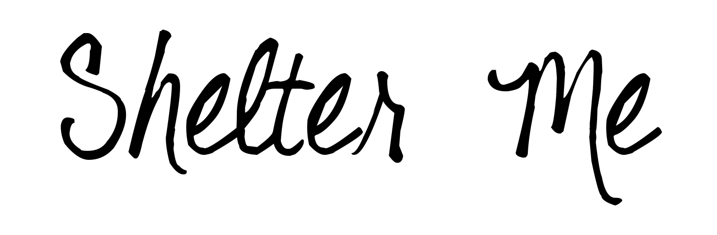 Shelter Me