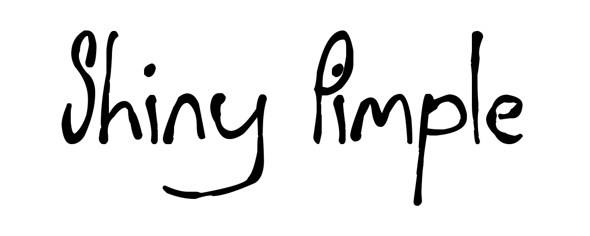 Shiny Pimple