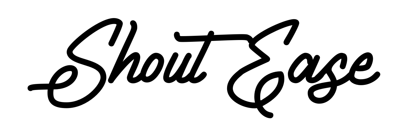 Shout Ease