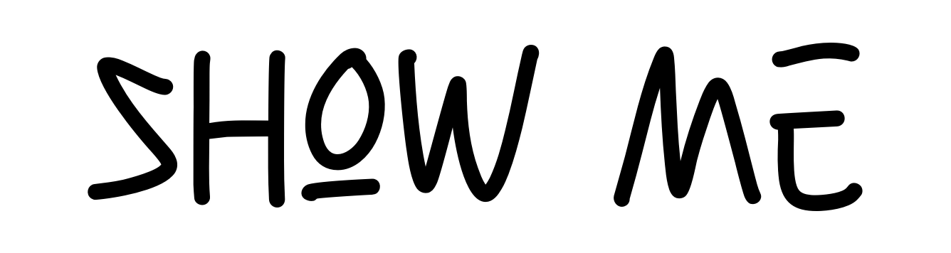 Show Me