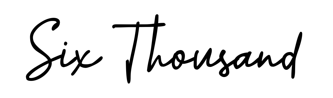 Six Thousand