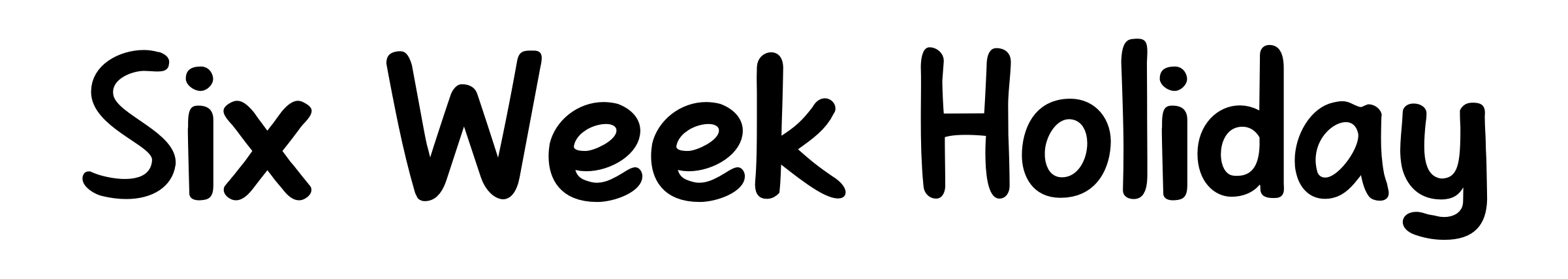 Six Week Holiday