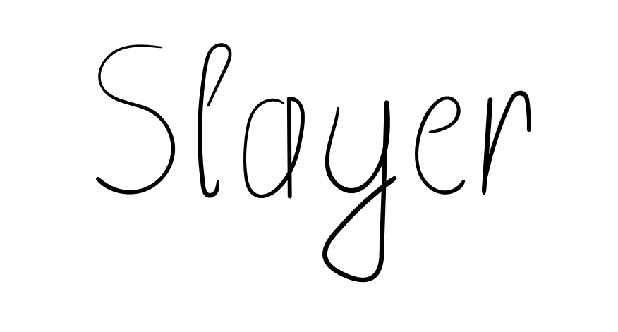 Slayer