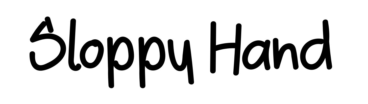 Sloppy Hand