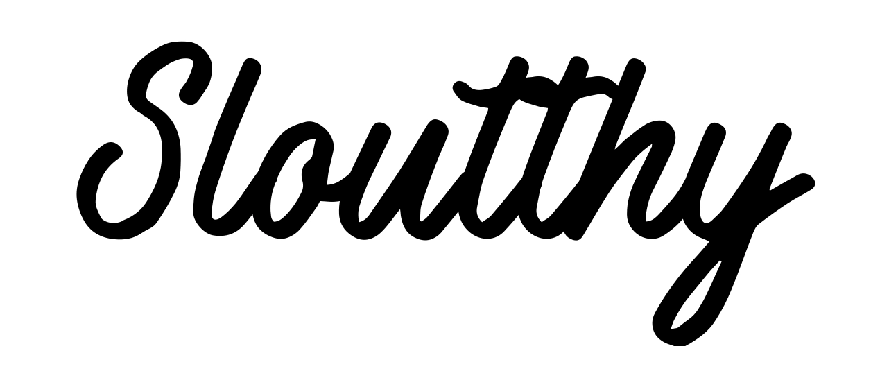 Sloutthy
