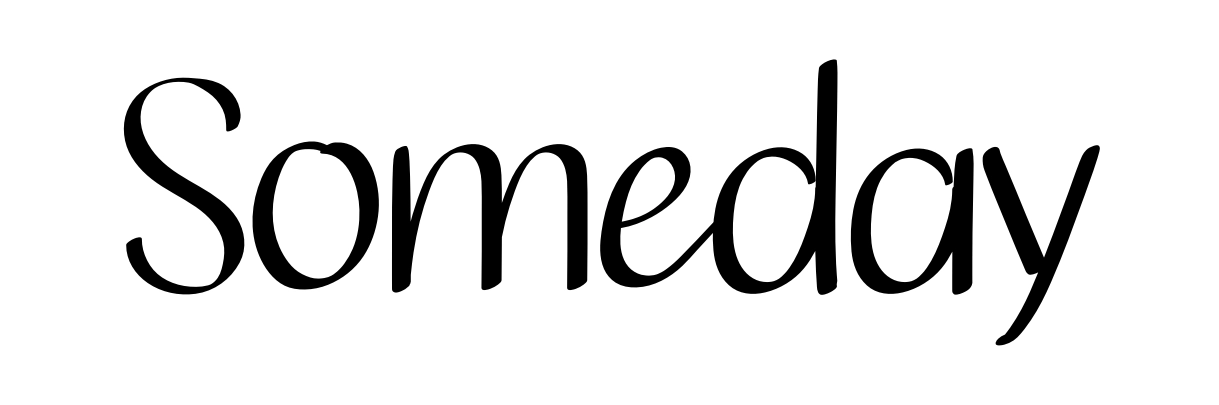 Someday