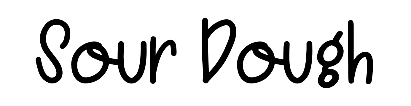 Sour Dough