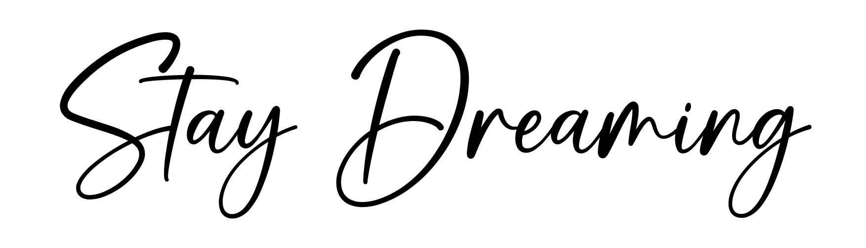 Stay Dreaming