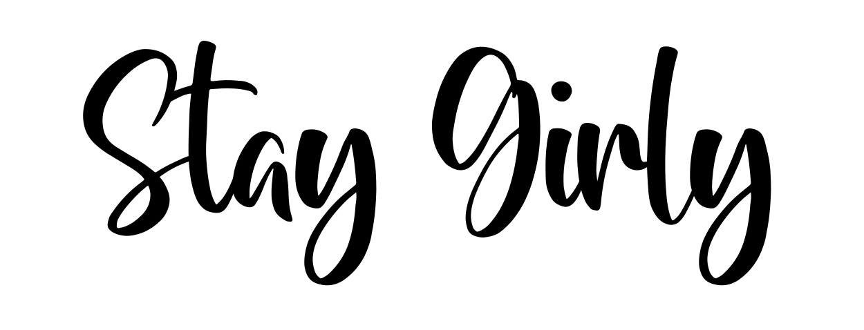 Stay Girly